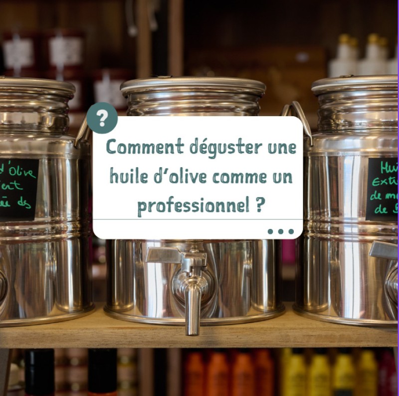 Comment déguster une huile d’olive comme un professionnel ?
